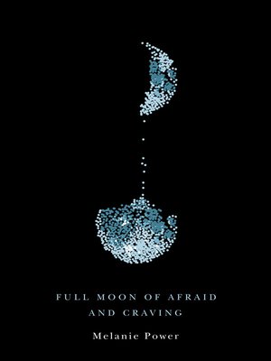 cover image of Full Moon of Afraid and Craving